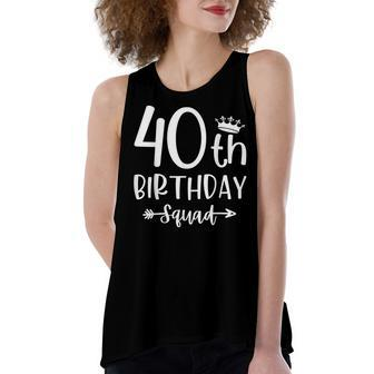 40Th Birthday Squad 40Th Birthday Party Forty Years Old Women's Loose Fit Open Back Split Tank Top - Seseable