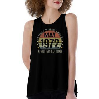 50 Years Old May 1972 Limited Edition 50Th Birthday Women's Loose Tank Top | Mazezy