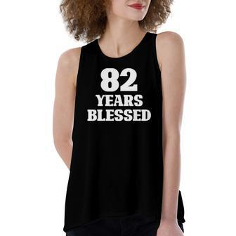 82 Years Blessed 82Nd Birthday Christian Religious Jesus God Women's Loose Tank Top | Mazezy