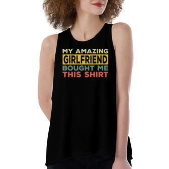 My Amazing Girlfriend Bought Me This Relationship Women's Loose Tank Top | Mazezy