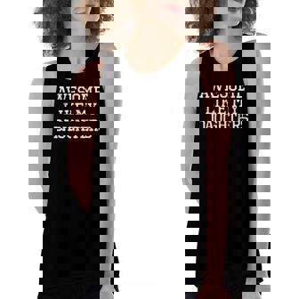 Awesome Like My Daughters Mom Dad Women's Loose Tank Top | Mazezy