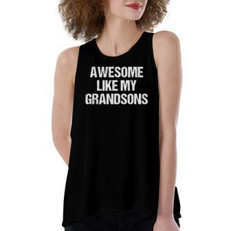 Awesome Like My Grandsons Fathers Day Women's Loose Tank Top | Mazezy
