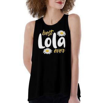 Best Lola Ever For Lola Filipino Women's Loose Tank Top | Mazezy