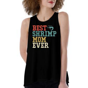 Best Shrimp Mom Ever Vintage Retro Women's Loose Tank Top | Mazezy