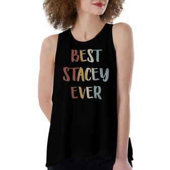 Best Stacey Ever Retro Vintage First Name Women's Loose Tank Top | Mazezy