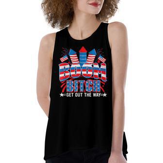 Bitch Get Out The Way Boom Firework 4Th Of July Men Women Women's Loose Fit Open Back Split Tank Top - Seseable