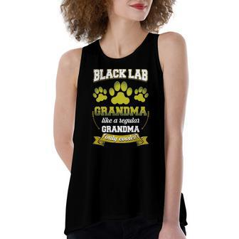 Black Lab Grandma Like A Regular Grandma Only Cooler Women's Loose Tank Top | Mazezy