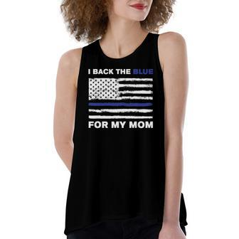 I Back The Blue For My Mom V2 Women's Loose Tank Top | Mazezy