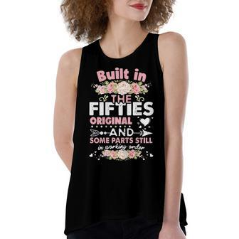 Built In The Fifties Birthday Original Unrestored 50Th Bday Women's Loose Fit Open Back Split Tank Top - Seseable