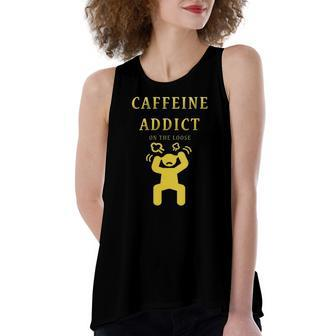 Caffeine Addict On The Loose Mom Women's Loose Tank Top | Mazezy