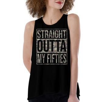 Camo Straight Outta My Fifties Men 60Th Sixty Birthday Gift Women's Loose Fit Open Back Split Tank Top - Seseable