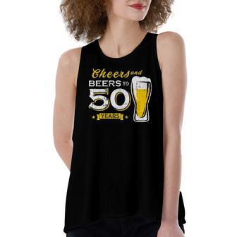 Cheers And Beers To 50 Years 50Th Birthday Party Women's Loose Tank Top | Mazezy