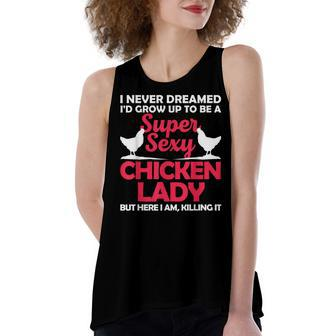 Chicken Lady For Girl Chicken Sexy Farmer Ladies Women's Loose Tank Top | Mazezy