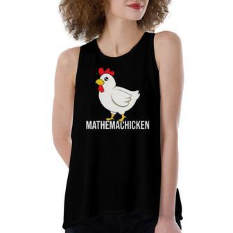 Chicken Mathematician Math Mathemachicken Women's Loose Tank Top | Mazezy