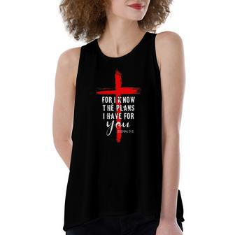 Christian Quote Faith Jeremiah 2911 For I Know The Plans Women's Loose Tank Top | Mazezy