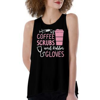 Coffee Scrubs And Rubber Gloves Medical Nurse Doctor Women's Loose Tank Top | Mazezy