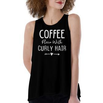 Curly Hair Coffee Lover Natural Hair Saying For Girls Women's Loose Tank Top | Mazezy