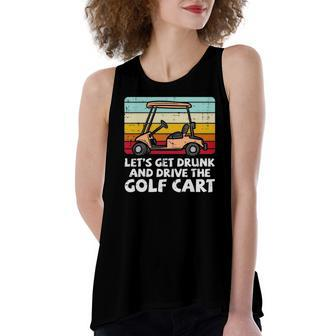 Get Drunk Drive Golf Cart Retro Golfing Drinking Golfer Women's Loose Tank Top | Mazezy
