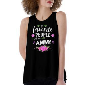 My Favorite People Call Me Ammy Grandma Women's Loose Tank Top | Mazezy