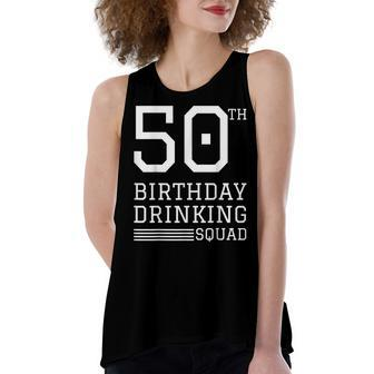 Fifty Squad 50 50Th Birthday Drinking Squad Funny Men Women Women's Loose Fit Open Back Split Tank Top - Seseable