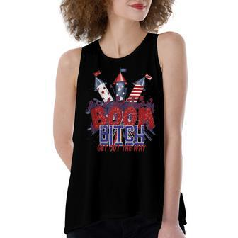 Fireworks 4Th Of July Boom Bitch Get Out The Way V2 Women's Loose Fit Open Back Split Tank Top - Seseable