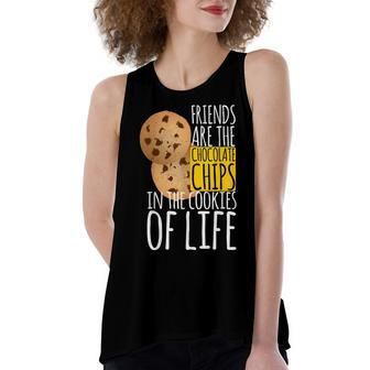 Friends Are Like Chocolate Chips Cookie T Birth Day Women's Loose Fit Open Back Split Tank Top - Seseable