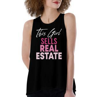 This Girl Sells Real Estate Realtor Real Estate Agent Broker Women's Loose Tank Top | Mazezy AU