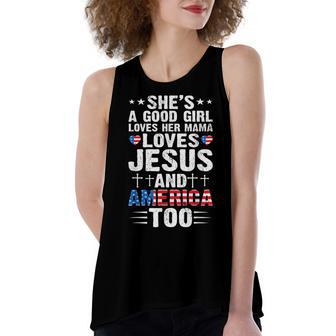 Girl Who Loves Her Mama Jesus And America 4Th Of July Women's Loose Fit Open Back Split Tank Top - Seseable