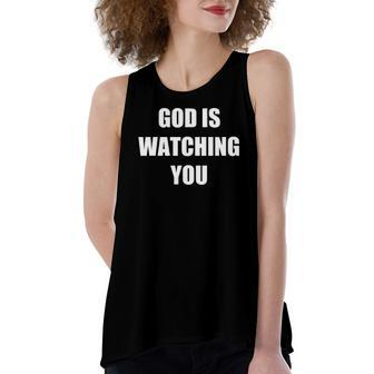 God Is Watching You Christian Women's Loose Tank Top | Mazezy