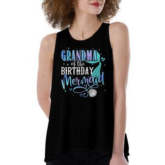 Grandma Of The Birthday Mermaid Matching Party Squad Women's Loose Tank Top | Mazezy