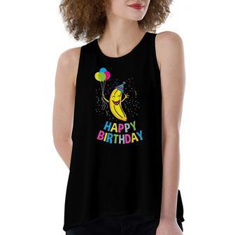 Happy Birthday Banana Birthday Women's Loose Tank Top | Mazezy