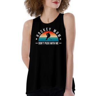 Hockey Mom Dont Puck With Me Women's Loose Tank Top | Mazezy