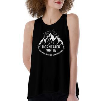 Horneater White Not For Airsick Lowlanders Tee Women's Loose Tank Top | Mazezy
