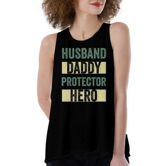 Husband Daddy Protector Hero Fathers Day Tee For Dad Wife Women's Loose Tank Top | Mazezy