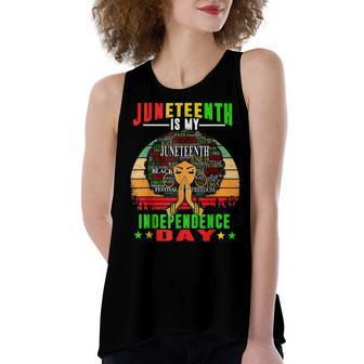 Juneteenth Is My Independence Day Black 4Th Of July Women's Loose Tank Top | Mazezy CA