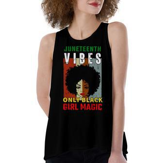 Juneteenth Vibes Only Black Girl Magic Tshirt Women's Loose Fit Open Back Split Tank Top - Monsterry