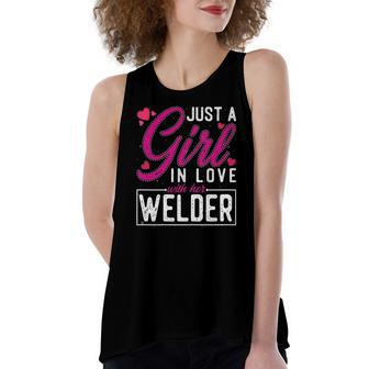 Just A Girl In Love With Her Welder Cute Welders Wife Women's Loose Tank Top | Mazezy