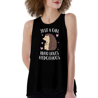 Just A Girl Who Loves Hedgehogs Cute Hedgehog Girl Women's Loose Tank Top | Mazezy
