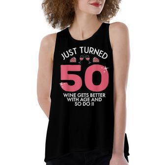Just Turned 50 Wine Better With Age 50Th Birthday Gag Gift Women's Loose Fit Open Back Split Tank Top - Seseable