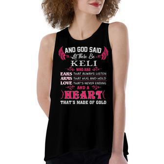 Keli Name Gift And God Said Let There Be Keli Women's Loose Fit Open Back Split Tank Top - Seseable