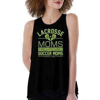 Lacrosse Moms Frightening Soccer Moms Lax Boys Girls Team Women's Loose Tank Top | Mazezy