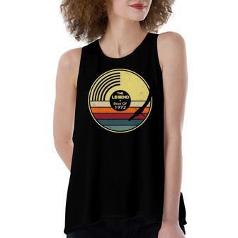 The Legend Best Of 1972 50Th Birthday Women's Loose Tank Top | Mazezy