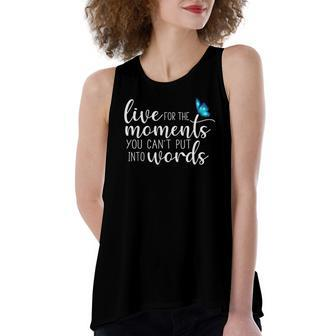 Live For The Moments Butterfly Women's Loose Tank Top | Mazezy