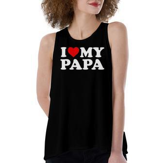I Love My Papa Toddler Boy Girl Youth Baby Women's Loose Tank Top | Mazezy