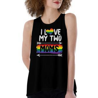 I Love My Two Moms Rainbow Gay Pride Flag Lgbtq Ally Women's Loose Tank Top | Mazezy