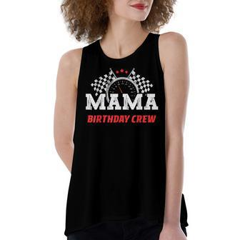 Mama Birthday Crew Race Car Racing Car Driver Mommy Mom Women's Loose Fit Open Back Split Tank Top - Seseable
