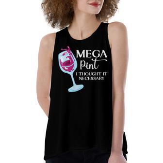 Mega Pint I Thought It Necessary Sarcastic Wine Women's Loose Tank Top | Mazezy