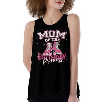 Mom Of The Birthday Princess Girl Roller Skate Party Women's Loose Fit Open Back Split Tank Top - Seseable