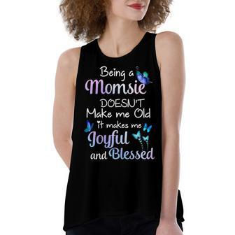 Momsie Grandma Gift Being A Momsie Doesnt Make Me Old Women's Loose Fit Open Back Split Tank Top - Seseable