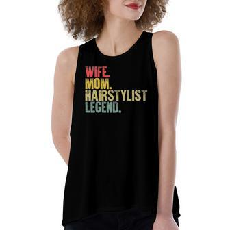 Mother Wife Mom Hairstylist Legend Women's Loose Tank Top | Mazezy